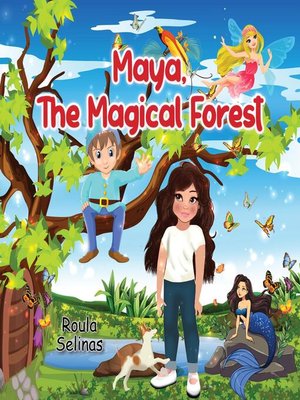 cover image of Maya, the Magical Forest